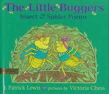 The Little Buggers: Insect and Spider Poems cover