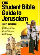 The Student Bible Guide to Jerusalem cover