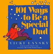 101 Ways to Be a Special Dad cover