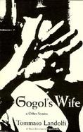 Gogol's Wife and Other Stories cover