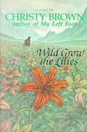 Wild Grow the Lilies cover