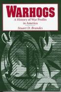 Warhogs A History of War Profits in America cover