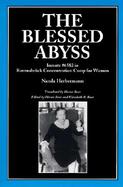 The Blessed Abyss Inmate #6582 in Ravensbruck Concentration Camp for Women cover