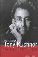 Tony Kushner and the American Theater cover