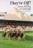 They're Off! Horse Racing at Saratoga cover
