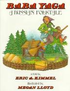 Baba Yaga: A Russian Folktale cover