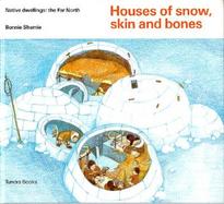 Houses of Snow, Skin and Bones cover