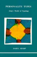 Personality Types Jung's Model of Typology cover