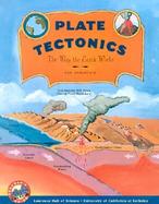 Plate Tectonics The Way the Earth Works for Grades 6-8 cover