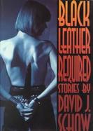 Black Leather Required: Stories cover