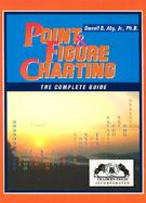 Point & Figure Charting The Complete Guide cover