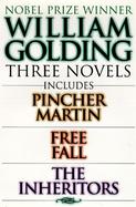 William Golding Three Novels Includes Pincher Martin, Free Fall, the Inheritors cover