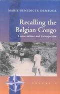 Recalling the Belgian Congo Conversations and Introspection (volume9) cover
