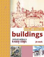 Draw and Sketch Buildings Sketch With Confidence in 6 Steps or Less cover