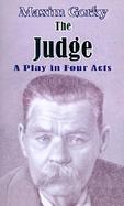 The Judge A Play in Four Acts cover