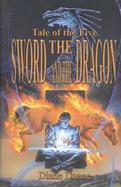 Tale of the Five The Sword and the Dragon cover