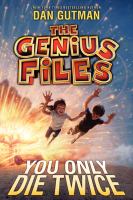 The Genius Files #3: You Only Die Twice cover
