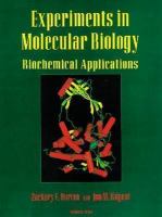 Experiments in Molecular Biology Biochemical Applications cover