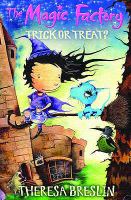 The Magic Factory: Bk. 1: Trick or Treat? (Magic Factory) cover