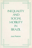 Inequality and Social Mobility in Brazil cover