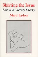 Skirting the Issue Essays in Literary Theory cover