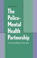 The Police-Mental Health Partnership: A Community-Based Response to Urban Violence cover