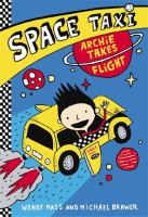 Space Taxi : Archie Takes Flight cover