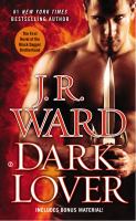Dark Lover : The First Novel of the Black Dagger Brotherhood cover