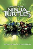 Teenage Mutant Ninja Turtles: Special Edition Movie Novelization (Teenage Mutant Ninja Turtles) cover