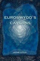 Euroswydd's Caverns cover