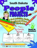 South Dakota People Projects 30 Cool, Activities, Crafts, Experiments & More for Kids to Do to Learn About Your State cover