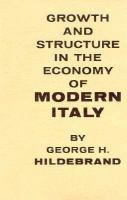 Growth And Structure In The Economy Of Modern Italy cover
