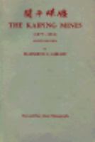 The Kaiping Mines, 1877-1912, 2nd Ed. cover