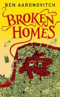 Broken Homes : A Rivers of London Novel cover
