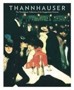 Thannhauser: The Thannhauser Collection of the Guggenheim Museum cover