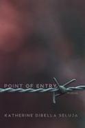 Point of Entry : Poems cover
