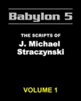 Babylon 5 The Scripts of J. Michael Straczynski cover