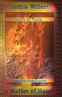 The Knife of Truth, a Matter of Honor cover