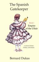 The Spanish Gatekeeper Book I : Empire of the Ulfair cover