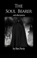 The Soul Bearer - and Other Poems cover