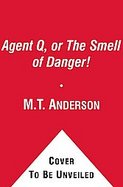 Agent O, or the Smell of Danger cover