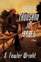 Seven Thousand in Israel : A Novel cover