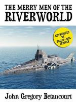 The Merry Men of the Riverworld cover