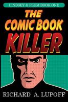 The Comic Book Killer : The Lindsey and Plum Detective Series, Book One cover