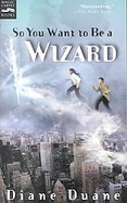 So You Want to Be a Wizard cover