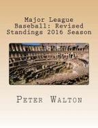 Major League Baseball: Revised Standings 2016 Season cover