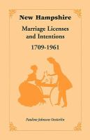 New Hampshire Marriage Licenses and Intentions, 1709-1961 cover
