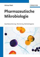 Pharmazeutische Mikrobiologie: Qualit&auml;tssicherung, Monitoring, Betriebshygiene cover
