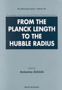 Form the Planck Length to the Hubble Radius cover