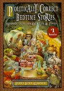 Politically Correct Bedtime Stories cover